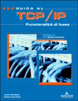 Guida al TCP/IP Funzionalità di base